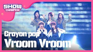 Show Champion  EP.203 Crayon pop - Vroom Vroom
