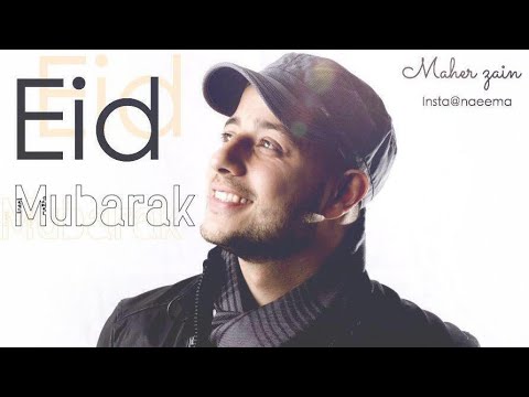 Maher zain eid mubarak video song hd 2019