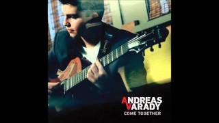Andreas Varady - Come Together
