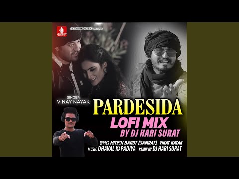 Pardesida (lofi Mix)