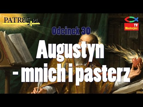 Ojcowie (S01E30) - Augustyn - mnich i pasterz