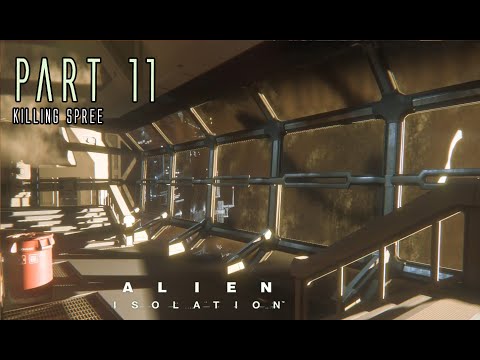 ALIEN ISOLATION | Part 11 (Dr. Lingard's Keycard) | Cinematic Gameplay Walkthrough