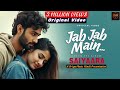 SAIYAARA Jab Jab Mein Bollywood Romantic Song 2025 Sriya Music Hindi Presents