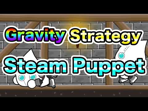 Steam Puppet - Gravity Strateg Video