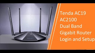 Tenda AC19 AC2100 Dual band WIFI router Login and setup first time