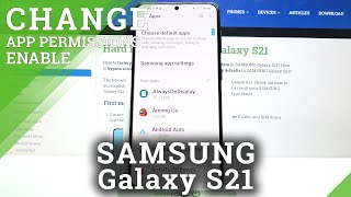 How to Manage App Permissions on SAMSUNG Galaxy S21 – Change App Permissions