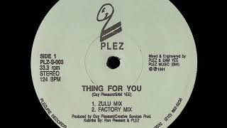 Plez - Thing For You (Factory Mix)