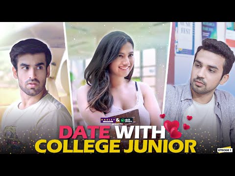 Date With College Junior | EP 1 | Ft. Twarita Nagar, Abhishek & Usmaan | Hasley India Originals!