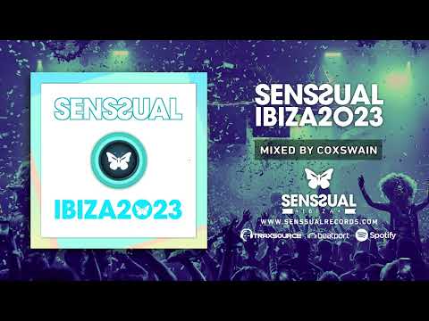Senssual Ibiza 2023 - House Mix by Coxswain