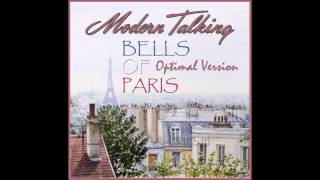 Modern Talking - Bells Of Paris Optimal Version (re-cut by Manaev)