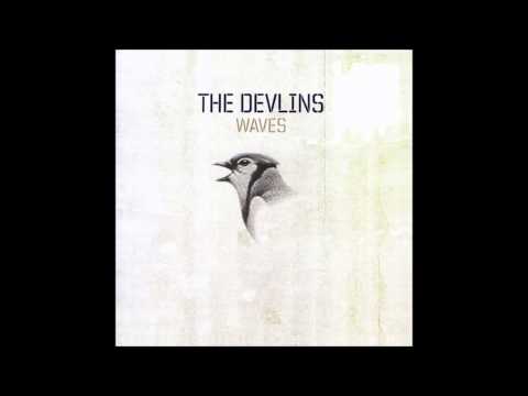 Don't Let It Break Your Heart - The Devlins
