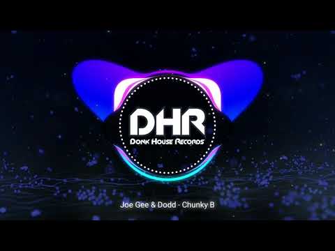 Joe Gee & Dodd - Chunky B - DHR