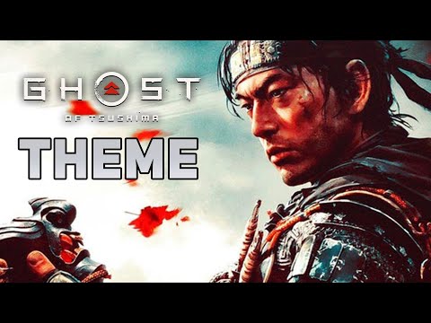 Video thumbnail for Ghost of Tsushima Main Theme
