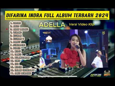 SAMAR - DIFARINA INDRA / ADELLA FULL ALBUM TERBARU 2024 - VERSI VIDEO KLIP LAGU JAWA