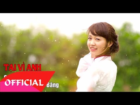 Tại vì anh - Tài Linh