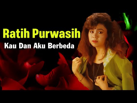 Ratih Purwasih - Kau Dan Aku Berbeda Lyrics
