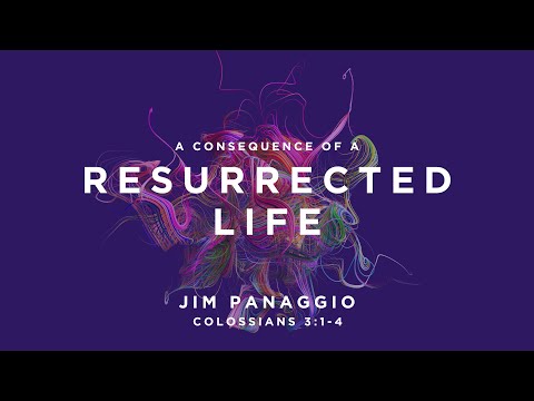 A Consequence of a Resurrected Life