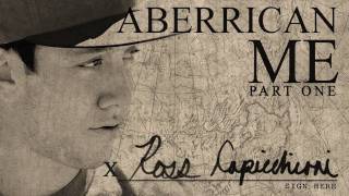 Aberrican Me: Ross Capicchioni