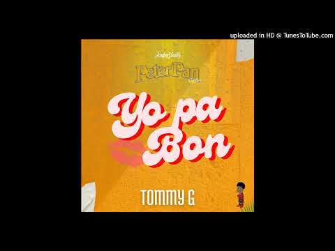 Tommy G X Jeskow - Yo Pa Bon (Peter Pan Riddim)