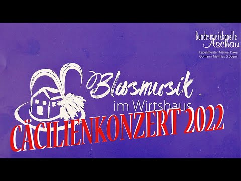 Blasmusik im Wirtshaus -  Cäcilienkonzert der BMK Aschau