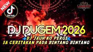 Download lagu DJ DUGEM TERBARU 2026 ‼️DJ JAUH KO PERGI SA CERITAKAN PADA BINTANG BINTANG FUNKOT FULL BASS NENDANG mp3 Download lagu DJ DUGEM TERBARU 2026 ‼️DJ JAUH KO PERGI SA CERITAKAN PADA BINTANG BINTANG FUNKOT FULL BASS NENDANG mp3