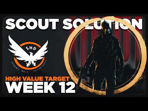 Scout Week 12 ~ ALL Activity Solutions *HIGH VALUE TARGET* | Y7S3 Mutiny | The Division 2