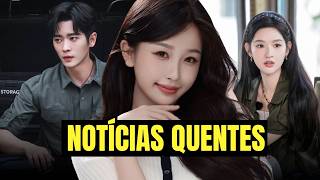 NOTÍCIAS RECENTES ENVOLVENDO OS ATORES DE DORAMAS CHINESES