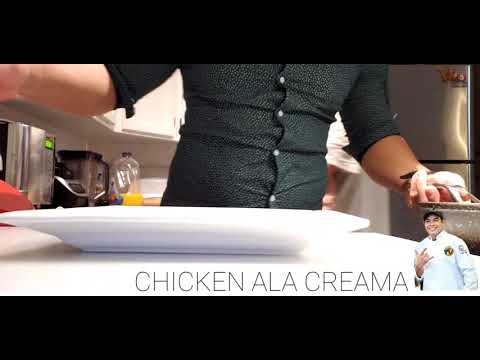CHICKEN ALA CREMA