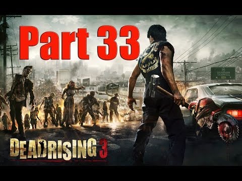 Dead Rising 3 Part 33 - Check in With Rhonda! Walkthrough XBOX ONE