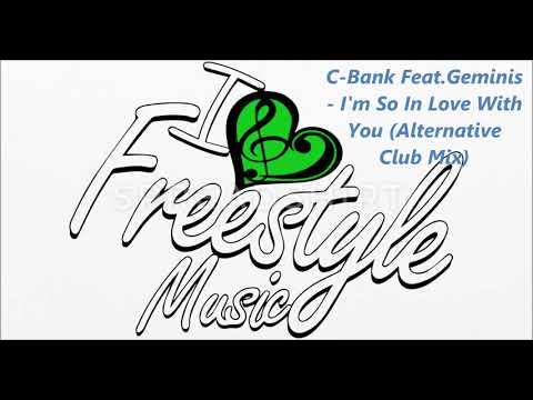 C Bank Feat Geminis   I'm So In Love With You Alternative Club Mix