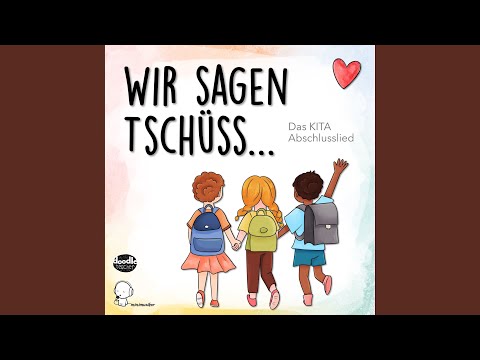 Wir sagen Tschüss...