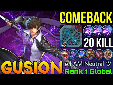 COMEBACK with 20 Kills Gusion with Hybrid Build! - Top 1 Global Gusion by ø I AM Neutral ツ - MLBB