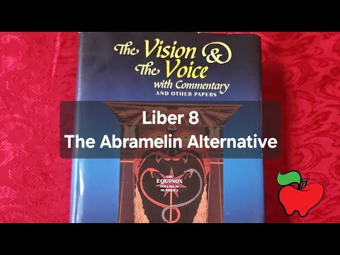 Ep. 53 - Liber 8: The Abramelin Alternative (Holy Guardian Angel)