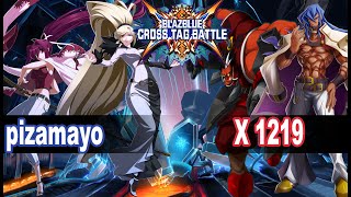 BBTAG Pizamayo (Hilda, Yuzuriha) vs X 1219 (Tager, Azrael) Blazblue Cross Tag Battle Ranked Match