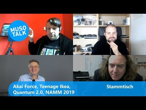 Namm 2019, MicroFreak, AKAI Force, Teenage IKEA - Stammtisch