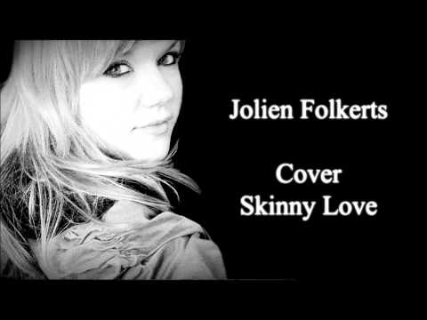 Jolien Folkerts - Skinny Love (Cover)