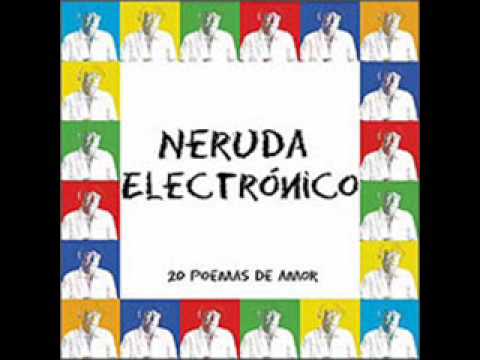 Neruda Electrónico - Poema 20