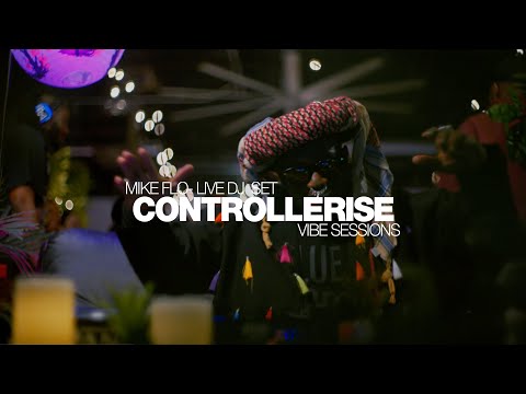 Controllerise Vibe Sessions: MIKEFLO (HIP-HOP, GOSPEL, SOUL DJ SET)