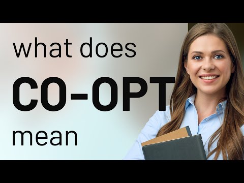 Co-opt — what is CO-OPT definition