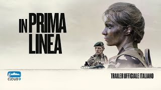 IN PRIMA LINEA ▶︎ trailer ufficiale italiano