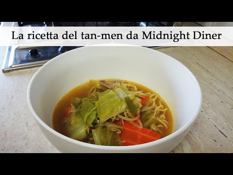 La ricetta del Tan men - Midnight Diner
