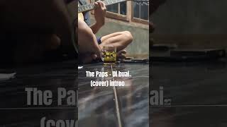 Download lagu The paps lagi a? The paps - Di buai (Cover) intro 😁🙏 #thepaps #dibuai #coverlagu #covergitar mp3