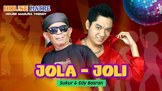 Download lagu Jola Joli - Sukkur feat Edy Basran Lagu Madura | House Matre Madura Trendy mp3 Download lagu Jola Joli - Sukkur feat Edy Basran Lagu Madura | House Matre Madura Trendy mp3