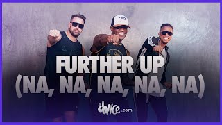 Further Up (Na, Na, Na, Na, Na) - Static & Ben El, Pitbull | FitDance Life (Choreography)