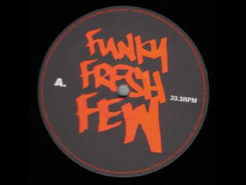 Funky Fresh Few - 24 7