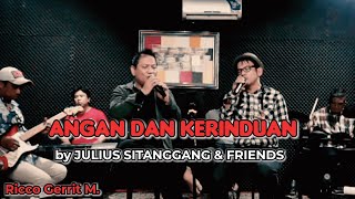Download lagu Angan dan Kerinduan - Ricco Gerrit M. - cover by Julius Sitanggang & Friends mp3 Download lagu Angan dan Kerinduan - Ricco Gerrit M. - cover by Julius Sitanggang & Friends mp3