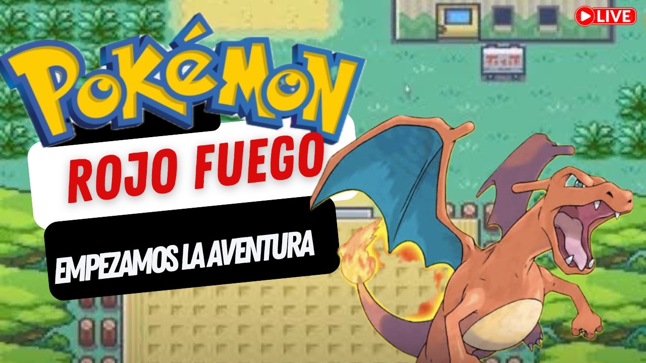 🚨COMIENZA NUESTRA AVENTURA RECORDEMOS VIEJOS TIEMPOS🚨POKEMON ROJO FUEGO PARTE 1 EN DIRECTO