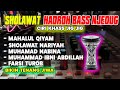 MAKE IT CALM FULL ALBUM SHOLAWAT HADROH SLOW BASS SOFT JIG JIG GLERR