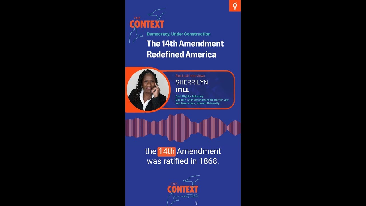 How the 14th Amendment reshaped the Constitution