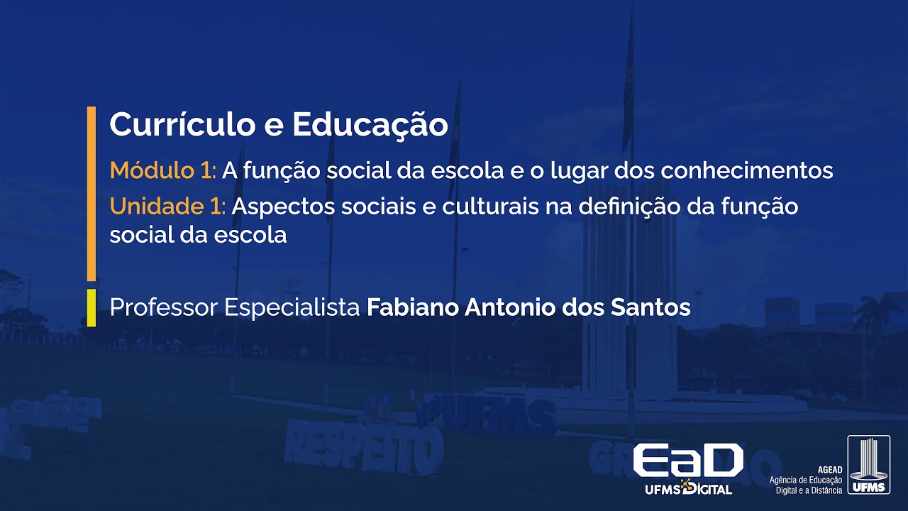 [UFMS Digital] Currículo e Educação - Módulo 1 - Unidade 1